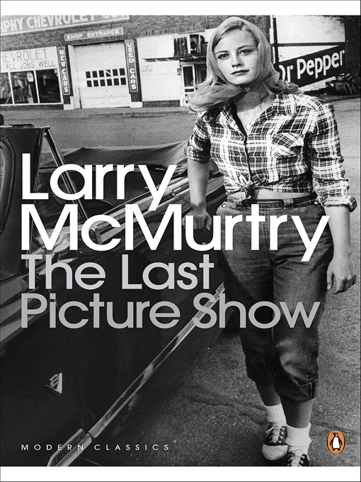 Title details for The Last Picture Show by Larry McMurtry - Wait list
